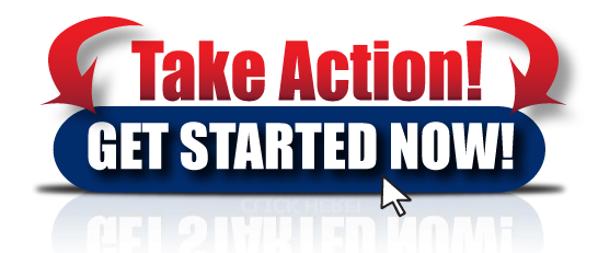 [Image: Take-Action-And-Get-Started-Now-Button_zps44f8caa8.png]